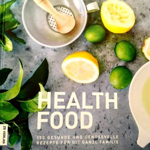 Health Food by Sue Radd (ZS Verlag)