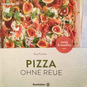 // Buchbesprechung // Pizza ohne Reue von Eva Fischer (Brandstätter Verlag)