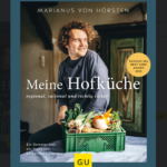 Meine Hofküche - Marianas von Horsten (GU Verlag)